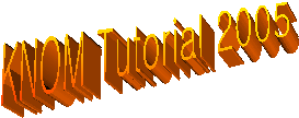 KNOM Tutorial 2005